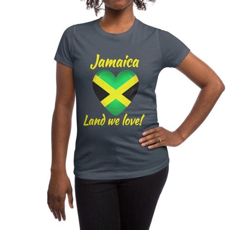 Jamaica Land We Love T Shirts For Women Womens Shirts Our Love