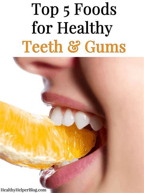 Top 5 Foods For Healthy Teeth And Gums • Healthy Helper