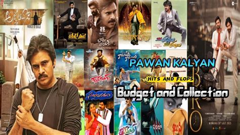 Actor Power Star Pawan Kalyan Hits And Flops All Movies List Budget And Collection Youtube