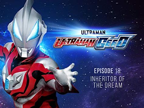 Ultraman Geed 2017