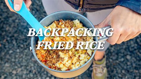 Rei Backpacking Recipes Fried Rice Youtube