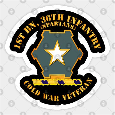 1st Bn 36th Infantry Dui Spartans Cold War Vet Nuclear Sticker