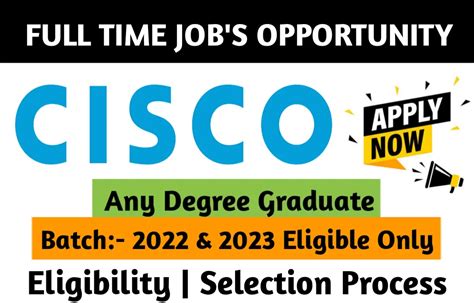 Cisco Recruitment Drive 2023 For Technical Graduate Interns Apprentice