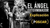 El Ángel Exterminador - Explicación y Análisis - YouTube