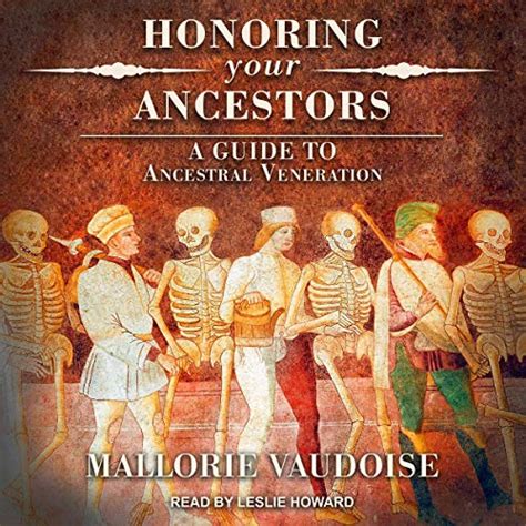 Ancestral Veneration Connecting With Your Ancestors