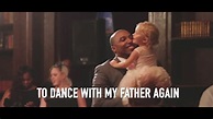 Dance With My Father Again _ Lyrics Video - YouTube