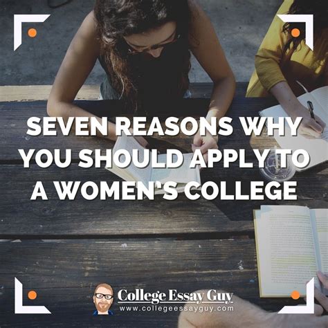 seven reasons why you should apply to a women s college