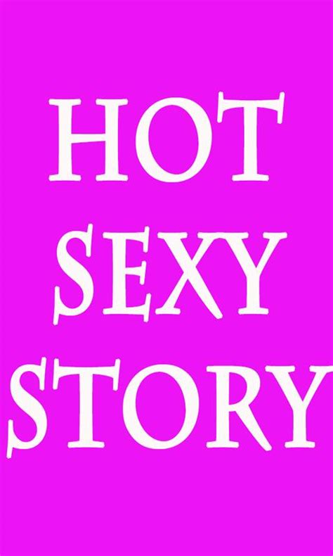 Hot Sexy Story Apk For Android Download