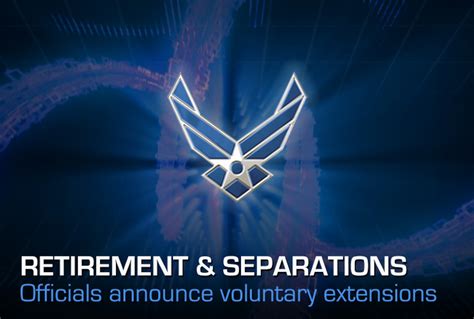 Voluntary Separation Retirement Programs Extended Air Forces