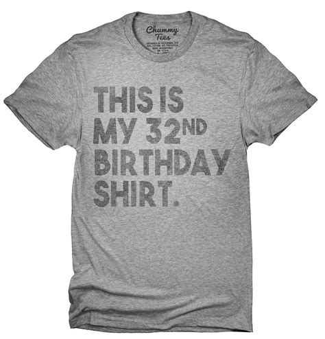 Funny 32nd Birthday Ts This Is My 32nd Birthday T Shirt