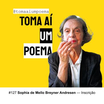 127 Sophia de Mello Breyner Andresen Inscrição Poesia Portuguesa
