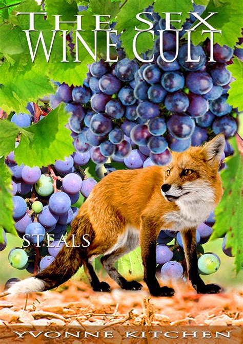 The Sex Wine Cult Fruitful Vine Store