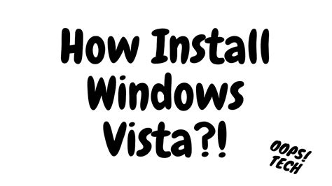 How Install Windows Vista Youtube