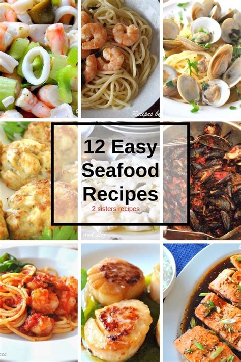 12 Easy Seafood Recipes Seafood Recipes Easy Seafood Easy Seafood Recipes