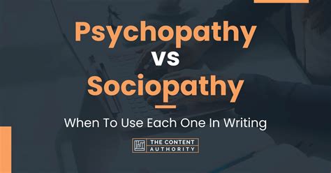 Psychopathy Vs Sociopathy When To Use Each One In Writing