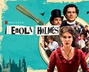 Enola Holmes: Reparto Tráiler, Estreno Netflix Película • Netfliteando