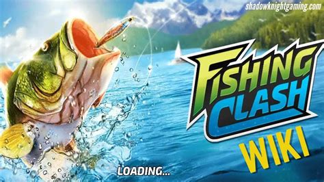 Fishing Clash Wiki A Complete Guide Realistic Fishing Simulator Game
