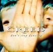Creed - Don't Stop Dancing / With Arms Wide Open - Amazon.com Music