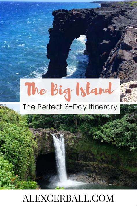 The Big Island In Hawaii With Text Overlay That Reads The Perfect 3 Day It