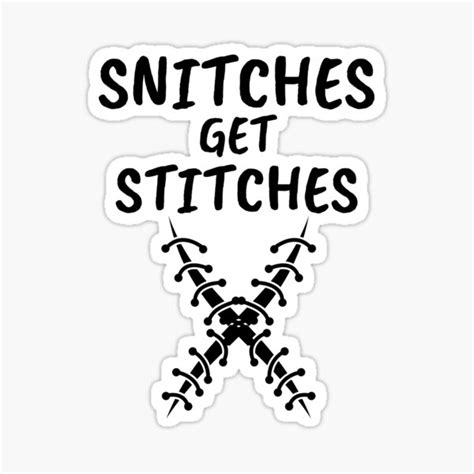 snitches get stitches x sticker for sale by riveofficial redbubble