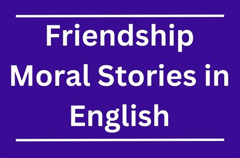 Friendship Moral Stories In English Friendship Story STUDY VILLAGE