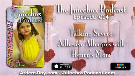 14 Talking Severe Adhesive Allergies With Henrys Mom — Juicebox Podcast