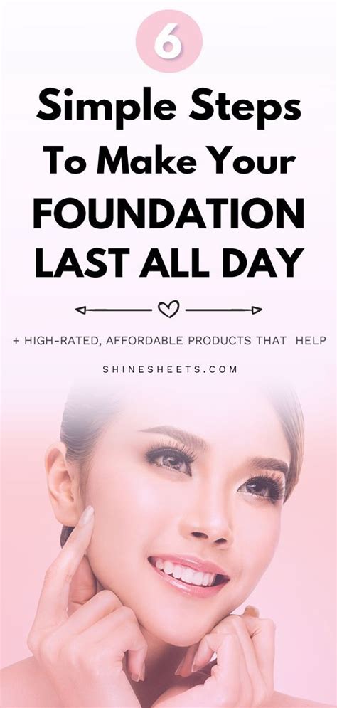 6 Foundation Tips To Make It Last All Day Shinesheets Foundation