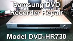 Samsung DVD Player/Recorder Repair DVD-HR730