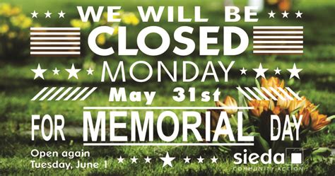Sieda Closed For Memorial Day Sieda Community Action