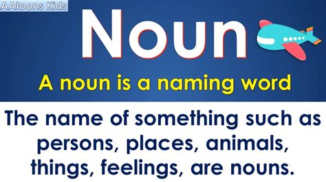 Noun Definition Example Types Of Noun And Exercises Aatoons Kids