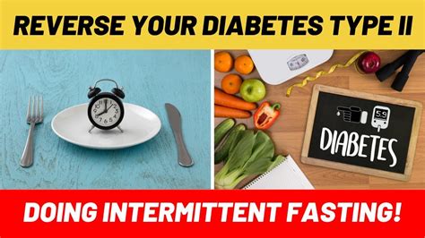 Intermittent Fasting To Reverse Type 2 Diabetes Youtube