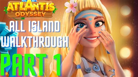 Atlantis Odyssey Gameplay Part 1 YouTube