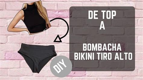 😍 Diy Como Hacer Un Bikini Tiro Alto Reciclando Un Top De Lycra
