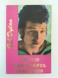 Saved!: The Gospel Speeches of Bob Dylan (1990) Hanuman Books #36 Mint ...