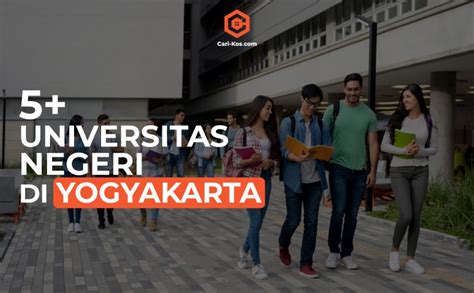5 Universitas Negeri Terbaik Di Yogyakarta Blog Cari Kos