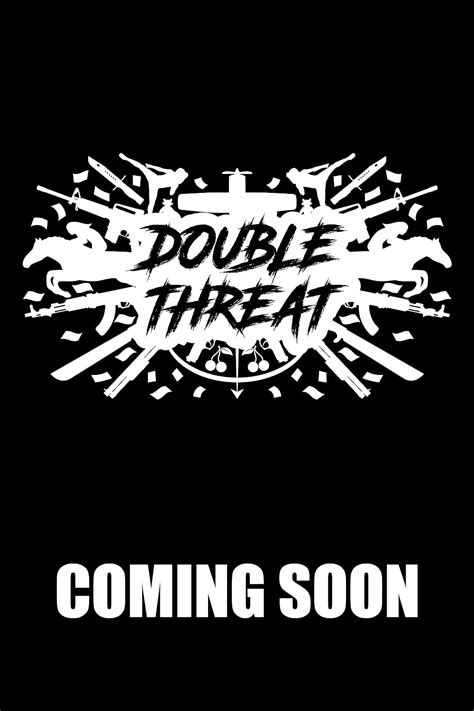Double Threat 2022