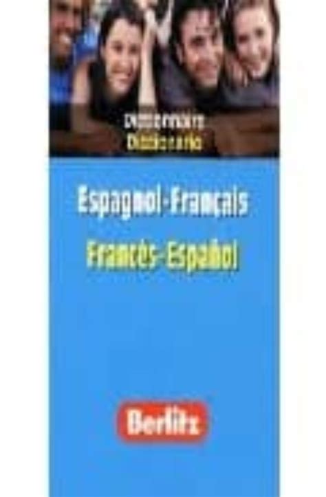 Diccionario Espagnol Français Frances Español Descarga Libro Pdf Gratis Libroymas