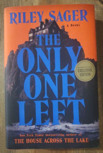 The Only One Left By Riley Sager Like New Barnes And Noble Special