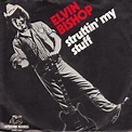 Elvin Bishop - Struttin' My Stuff (1975, Vinyl) | Discogs