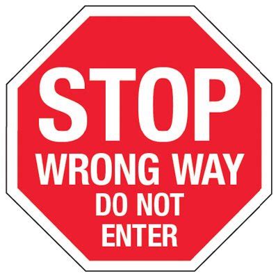 Reflective Stop Wrong Way Do Not Enter Seton Canada