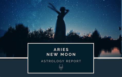 New Moon In Aries And Saturn Ingress Into Aquarius ~ Tuesday March 24th