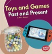 Toys and Games Past and Present by Kerry Dinmont Paperback Book Free ...