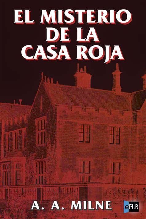 El Misterio De La Casa Roja A A Milne La Librería