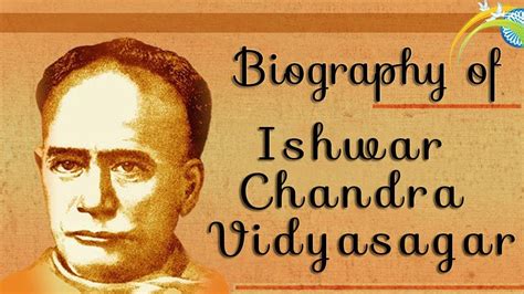 Biography Of Ishwar Chandra Vidyasagar