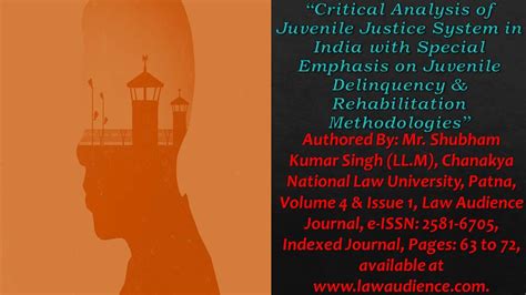Critical Analysis Of Juvenile Justice System In India With Special Emphasis On Juvenile