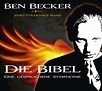 Die Bibel: Eine gesprochene Symphonie. : Becker, Ben, Becker, Ben ...