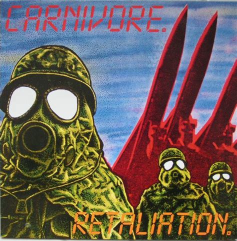 Carnivore Retaliation Vinyl Lp Album At Discogs