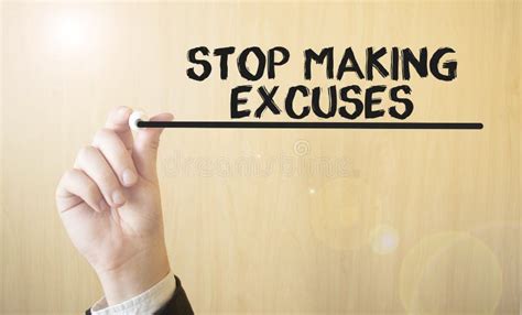 Hand Writing Inscription Stop Making Excuses With Markerbusiness