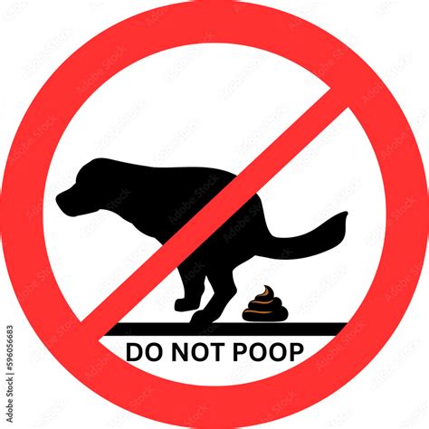 No Dogs Dog And Excrement No Dog Pooping Sign Information Red
