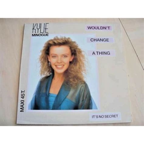 Kylie Minogue Wouldnt Change A Thing 1989 Hollande 12 Maxi Ebay